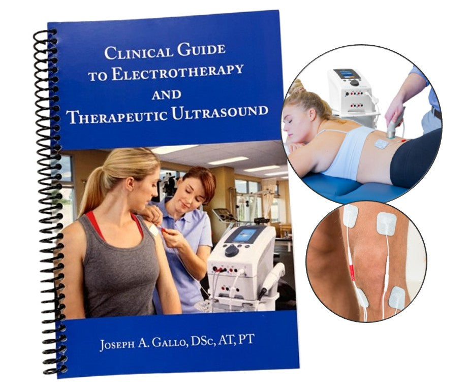 Clinical Guide To Electrotherapy & Therapeutic Ultrasound
